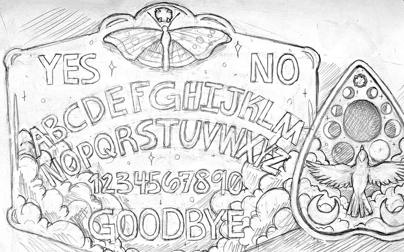 OUIJA BOARD CONCEPT SKETCH